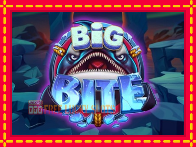 Big Bite - อัตโนมัติด้วยกลไกที่น่าสนใจ