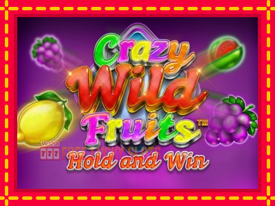 Crazy Wild Fruits - อัตโนมัติด้วยกลไกที่น่าสนใจ