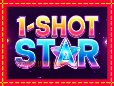 1-Shot Star - อัตโนมัติด้วยกลไกที่น่าสนใจ