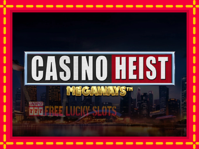 Casino Heist Megaways - อัตโนมัติด้วยกลไกที่น่าสนใจ