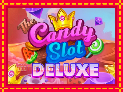 The Candy Slot Deluxe - อัตโนมัติด้วยกลไกที่น่าสนใจ