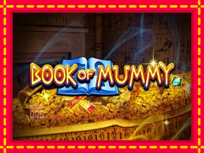 Book of Mummy - อัตโนมัติด้วยกลไกที่น่าสนใจ