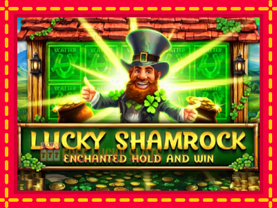 Lucky Shamrock - Enchanted Hold and Win - อัตโนมัติด้วยกลไกที่น่าสนใจ