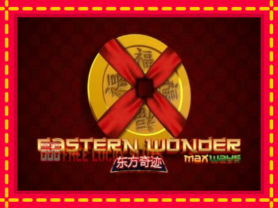 Eastern Wonder - อัตโนมัติด้วยกลไกที่น่าสนใจ