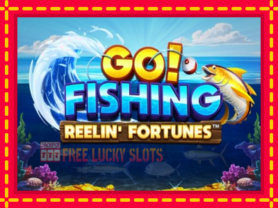 Go! Fishing: Reelin Fortunes - อัตโนมัติด้วยกลไกที่น่าสนใจ