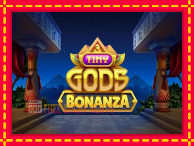 3 Tiny Gods Bonanza - อัตโนมัติด้วยกลไกที่น่าสนใจ