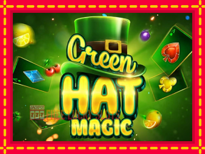 Green Hat Magic - อัตโนมัติด้วยกลไกที่น่าสนใจ