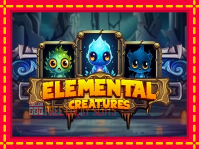 Elemental Creatures - อัตโนมัติด้วยกลไกที่น่าสนใจ