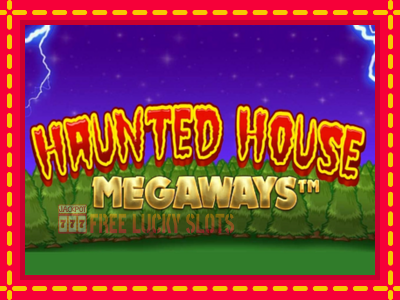 Haunted House Megaways - อัตโนมัติด้วยกลไกที่น่าสนใจ