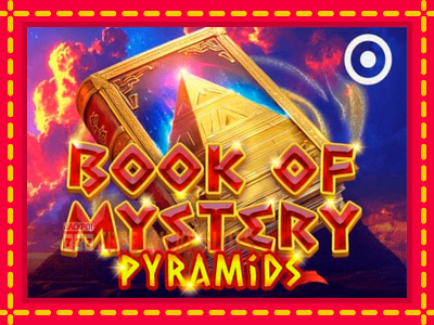 Book of Mystery Pyramids - อัตโนมัติด้วยกลไกที่น่าสนใจ