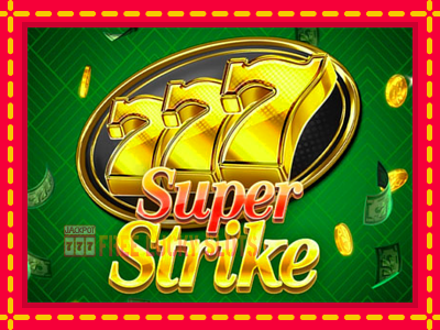 777 Super Strike - อัตโนมัติด้วยกลไกที่น่าสนใจ