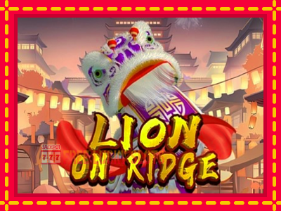 Lion on Ridge - อัตโนมัติด้วยกลไกที่น่าสนใจ