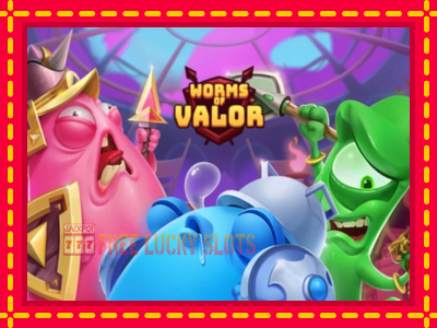 Worms of Valor - อัตโนมัติด้วยกลไกที่น่าสนใจ