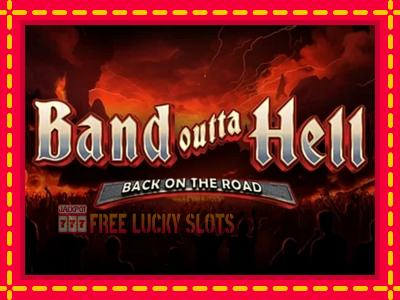 Band Outta Hell - Back on the Road - อัตโนมัติด้วยกลไกที่น่าสนใจ