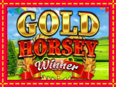 Gold Horsey Winner - อัตโนมัติด้วยกลไกที่น่าสนใจ