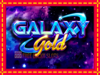 Galaxy Gold CashStacks Gold - อัตโนมัติด้วยกลไกที่น่าสนใจ