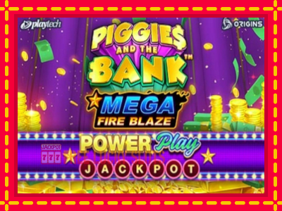 Piggies and the Bank PowerPlay Jackpot - อัตโนมัติด้วยกลไกที่น่าสนใจ