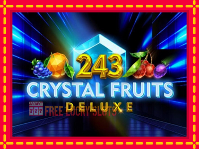 243 Crystal Fruits Deluxe - อัตโนมัติด้วยกลไกที่น่าสนใจ