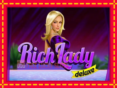 Rich Lady Deluxe - อัตโนมัติด้วยกลไกที่น่าสนใจ