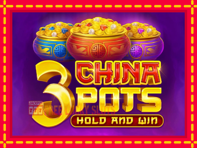 3 China Pots - อัตโนมัติด้วยกลไกที่น่าสนใจ