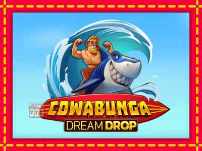 Cowabunga Dream Drop - อัตโนมัติด้วยกลไกที่น่าสนใจ