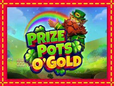 Prize Pots OGold - อัตโนมัติด้วยกลไกที่น่าสนใจ