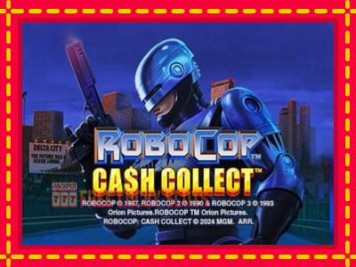 RoboCop: Cash Collect - อัตโนมัติด้วยกลไกที่น่าสนใจ