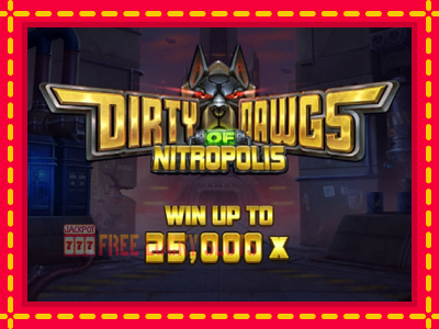 Dirty Dawgs of Nitropolis - อัตโนมัติด้วยกลไกที่น่าสนใจ