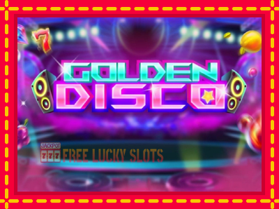 Golden Disco - อัตโนมัติด้วยกลไกที่น่าสนใจ