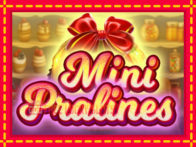 Mini Pralines - อัตโนมัติด้วยกลไกที่น่าสนใจ