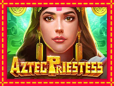 Aztec Priestess - อัตโนมัติด้วยกลไกที่น่าสนใจ