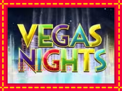 Vegas Nights - อัตโนมัติด้วยกลไกที่น่าสนใจ