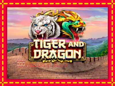 Tiger and Dragon - อัตโนมัติด้วยกลไกที่น่าสนใจ