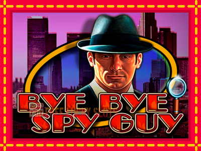 Bye Bye Spy Guy - อัตโนมัติด้วยกลไกที่น่าสนใจ