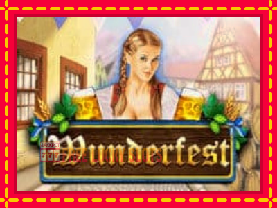 Wunderfest - อัตโนมัติด้วยกลไกที่น่าสนใจ