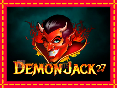 Demon Jack 27 - อัตโนมัติด้วยกลไกที่น่าสนใจ