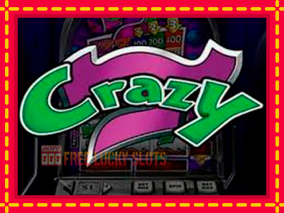 Crazy 7 - อัตโนมัติด้วยกลไกที่น่าสนใจ