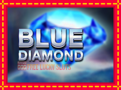 Blue Diamond - อัตโนมัติด้วยกลไกที่น่าสนใจ