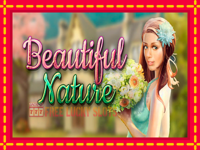 Beautiful Nature - อัตโนมัติด้วยกลไกที่น่าสนใจ