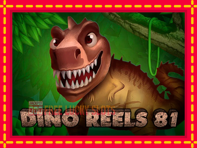 Dino Reels 81 - อัตโนมัติด้วยกลไกที่น่าสนใจ