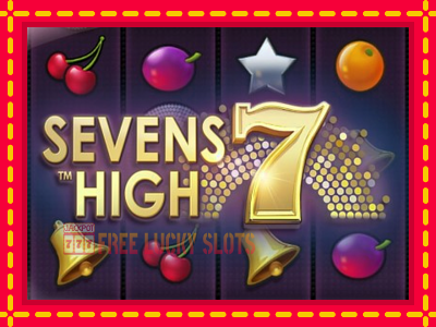 Sevens High - อัตโนมัติด้วยกลไกที่น่าสนใจ