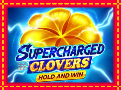 Supercharged Clovers: Hold and Win - อัตโนมัติด้วยกลไกที่น่าสนใจ